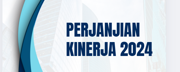 Perjanjian Kinerja Tahun 2024