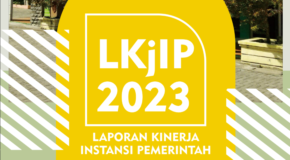 Laporan Kinerja Instansi Pemerintah Tahun 2023