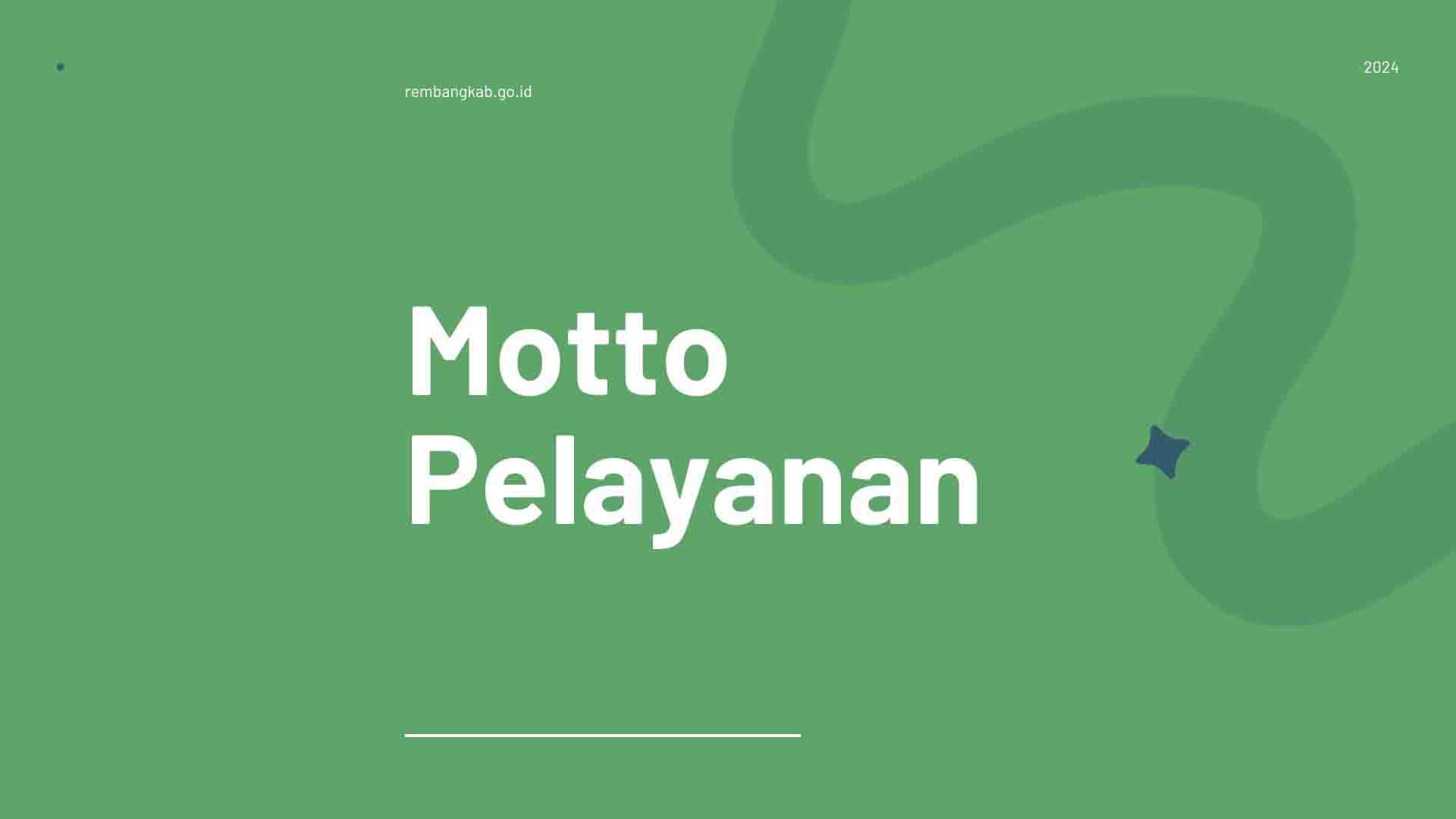 Motto Pelayanan